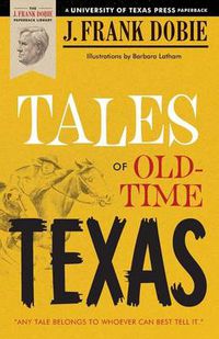 Cover image for Tales of Old-Time Texas