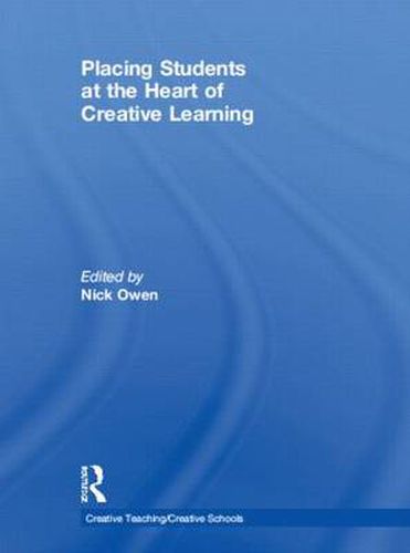 Cover image for Placing Students at the Heart of Creative Learning