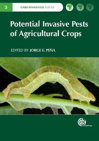 Cover image for Potential Invasive Pests of Agricultural Crops