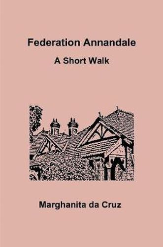 Cover image for Federation Annandale: A Short Walk