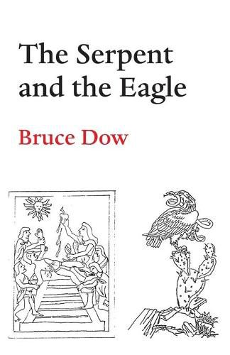 Cover image for The Serpent and the Eagle