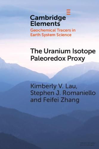 Cover image for The Uranium Isotope Paleoredox Proxy