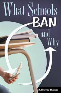 Cover image for What Schools Ban and Why