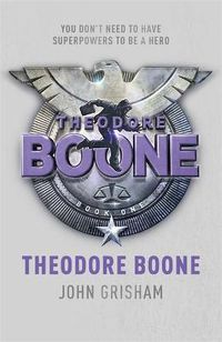 Cover image for Theodore Boone: Theodore Boone 1