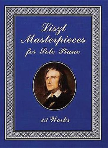 Masterpieces For Solo Piano: 13 Works