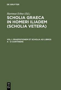 Cover image for Praefationem Et Scholia Ad Libros a - D Continens