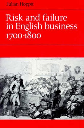 Cover image for Risk and Failure in English Business 1700-1800