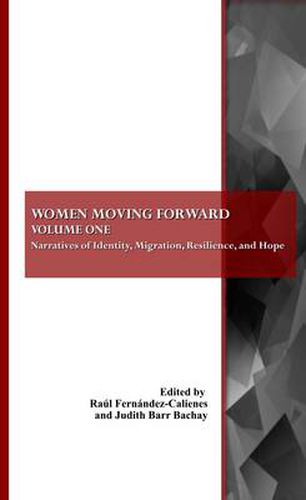 Cover image for Women Moving Forward: Volume One