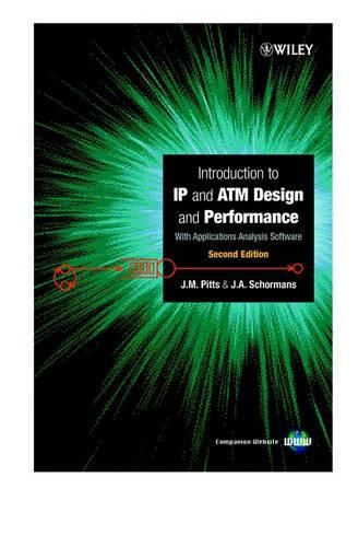 Cover image for Introduction to IP/ATM Design and Performance: With Applications Analysis Software