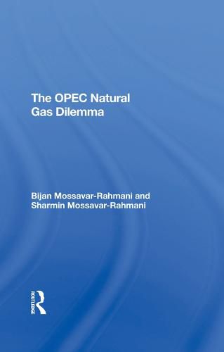 Cover image for The OPEC Natural Gas Dilemma