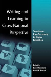 Cover image for Writing and Learning in Cross-national Perspective: Transitions From Secondary To Higher Education