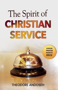 Cover image for The Spirit of Christian Service