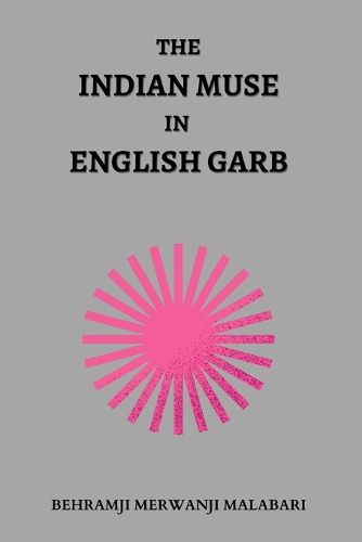 Cover image for The Indian Muse in English Garb