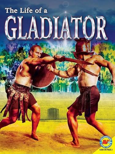 Cover image for The Life of a Gladiator