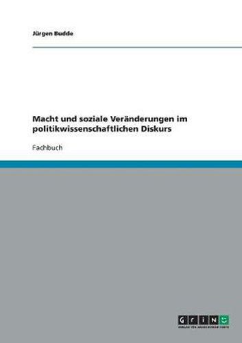 Cover image for Macht und soziale Veranderungen im politikwissenschaftlichen Diskurs