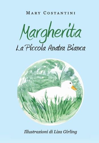 Cover image for Margherita - La Piccola Anatra Bianca