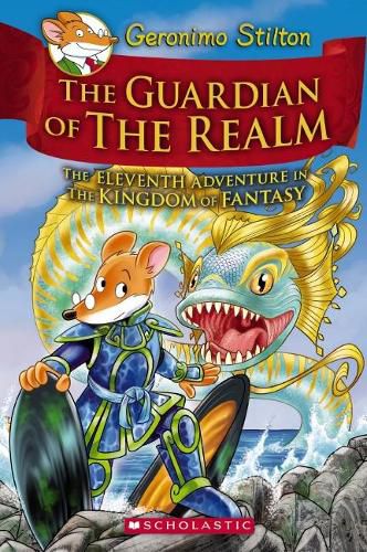 Cover image for The Guardian of the Realm (Geronimo Stilton the Kingdom of Fantasy #11)