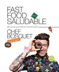 Cover image for Fast food saludable / Healthy Fast Food