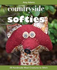 Cover image for Countryside Softies: 28 Handmade Wool Creatures to Stitch