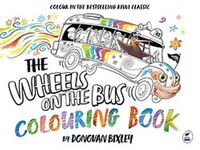 Cover image for The Wheels on the Bus Colouring Book