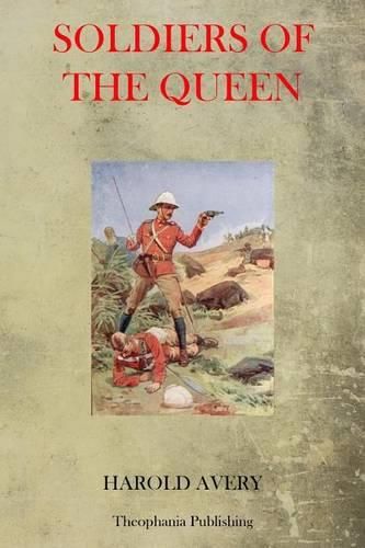 Cover image for Soldiers of the Queen