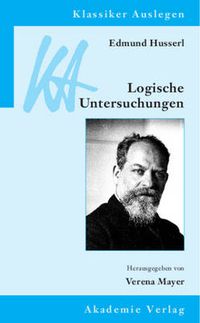 Cover image for Edmund Husserl: Logische Untersuchungen