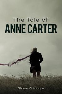 Cover image for The Tale of Anne Carter