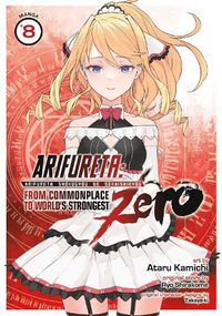 Cover image for Arifureta: From Commonplace to World's Strongest ZERO (Manga) Vol. 8