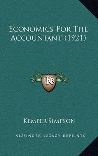 Cover image for Economics for the Accountant (1921)