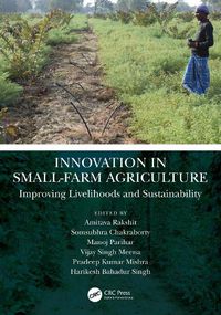 Cover image for Innovation in Small-Farm Agriculture: Improving Livelihoods and Sustainability