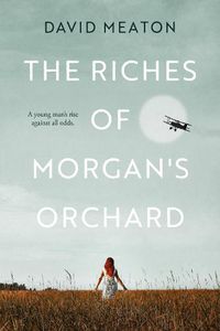 Cover image for The Riches of Morgan's Orchard