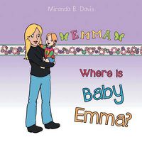 Cover image for Where Is Baby Emma?