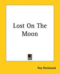 Cover image for Lost On The Moon