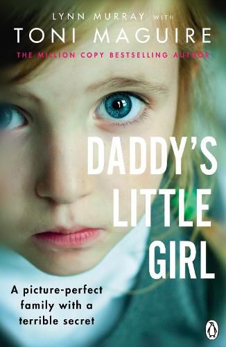 Daddy's Little Girl: A picture-perfect family with a terrible secret