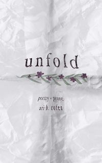 Cover image for Unfold: Poetry + Prose