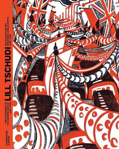 Cover image for Lill Tschudi: The Excitement of the Modern Linocut 1930-1950