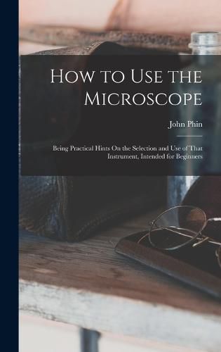 How to Use the Microscope