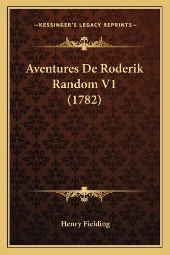 Cover image for Aventures de Roderik Random V1 (1782)