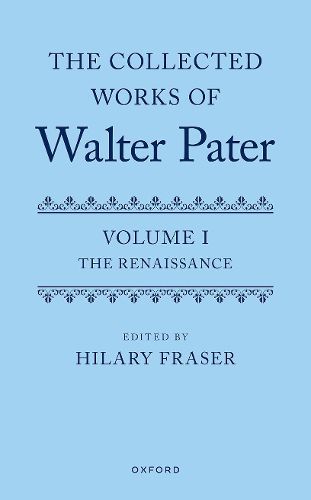 Cover image for The Collected Works of Walter Pater, Volume I