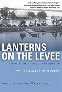 Cover image for Lanterns on the Levee: Recollections of a Planter's Son