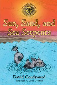 Cover image for Sun, Sand, and Sea Serpents