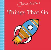 Cover image for Jane Foster's Things That Go