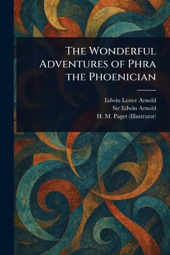 Cover image for The Wonderful Adventures of Phra the Phoenician