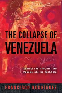 Cover image for The Collapse of Venezuela