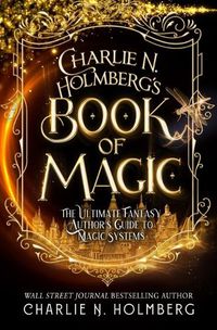 Cover image for Charlie N. Holmberg's Book of Magic