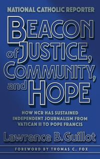 Cover image for Beacon of Justice, Community, and Hope