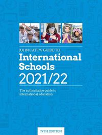 Cover image for John Catt's Guide to International Schools 2021/22