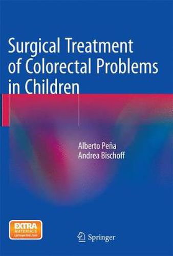 Cover image for Surgical Treatment of Colorectal Problems in Children