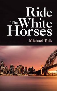 Cover image for Ride the White Horses