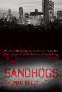 Cover image for Sandhogs: A Novel